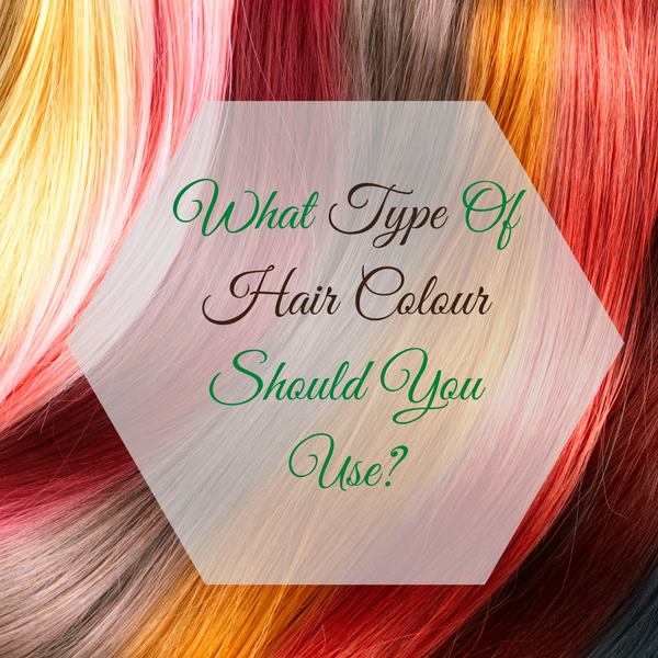 Permanent, demi or semi: what type of hair dye should you use?