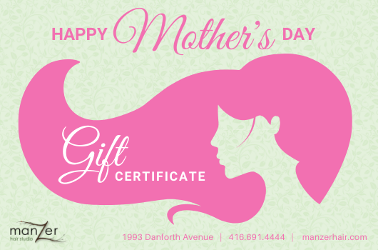 Mothers Day Gift Card - Manzer Hair Studio